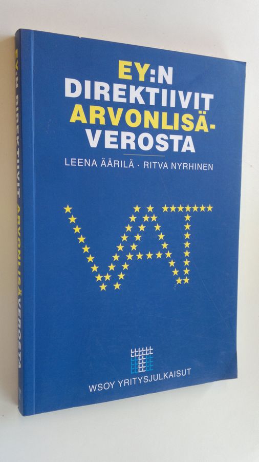 Leena ym. (toim.) Äärilä : EY:n direktiivit arvonlisäverosta
