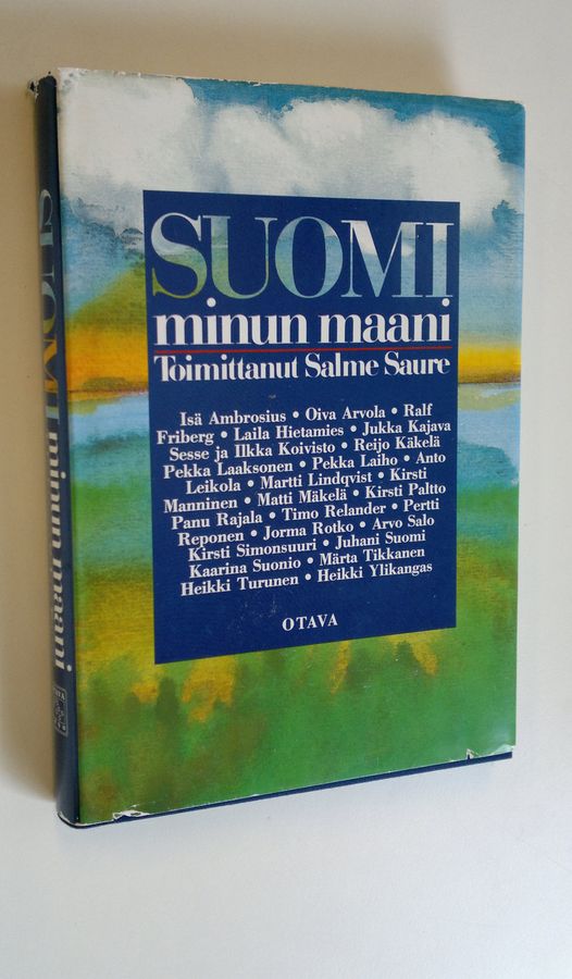 Salme (toim.) Saure : Suomi, minun maani : sodanjälkeisen polven tuntoja tämän päivän Suomessa