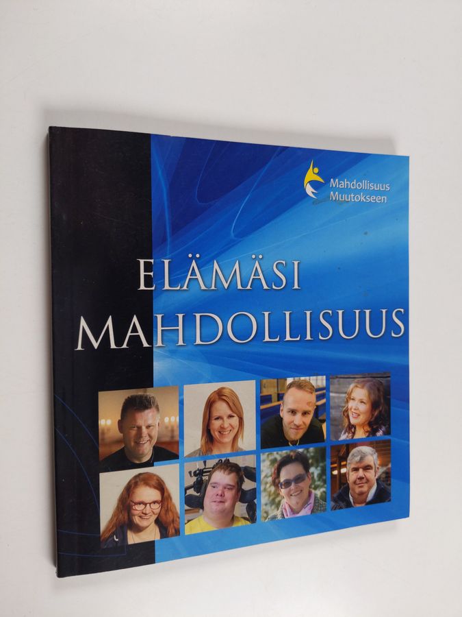 Elämäsi mahdollisuus