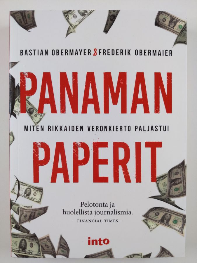 Bastian Obermayer : Panaman paperit : miten rikkaiden veronkierto paljastui