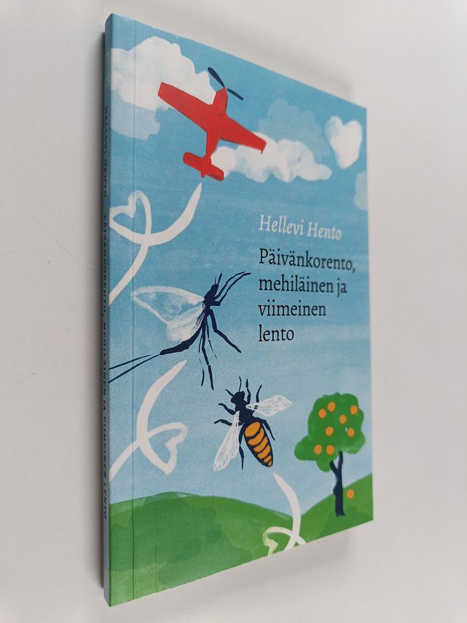 Päivänkorento, mehiläinen ja viimeinen lento