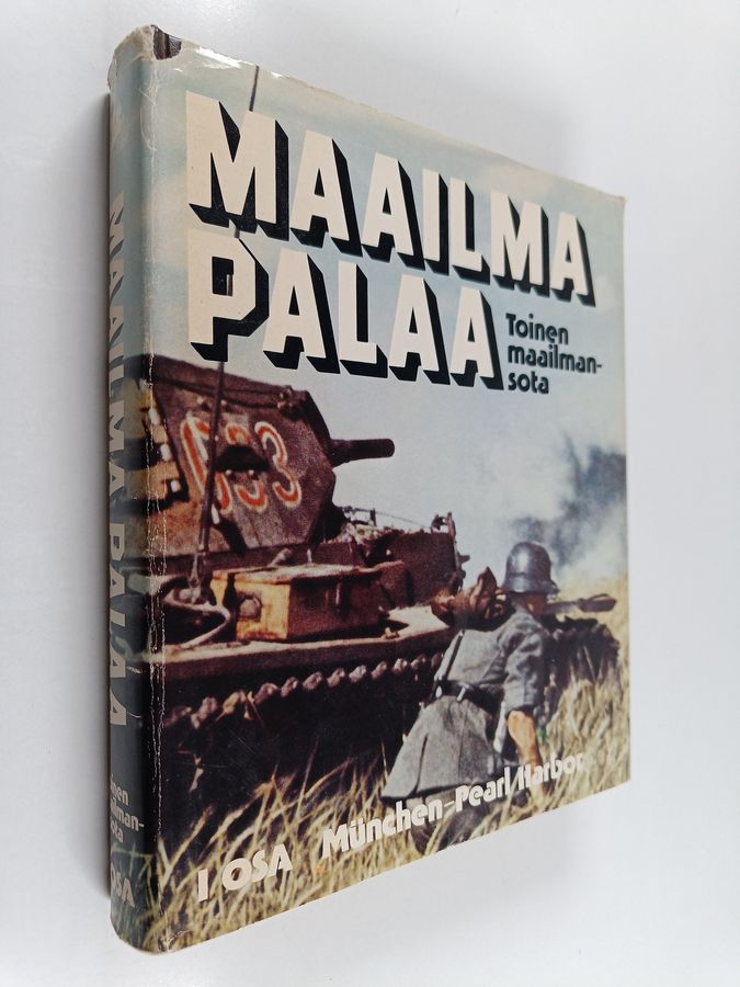 Maailma palaa :; toinen maailmansota, 2 - Pearl Harbor - Stalingrad - Pearl Harbor - Stalingrad