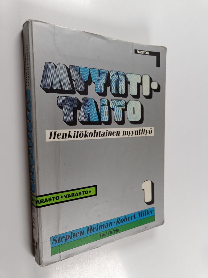 Robert B. Miller ym. : Myyntitaito 1 : Henkilökohtainen myyntityö - konseptimyynti