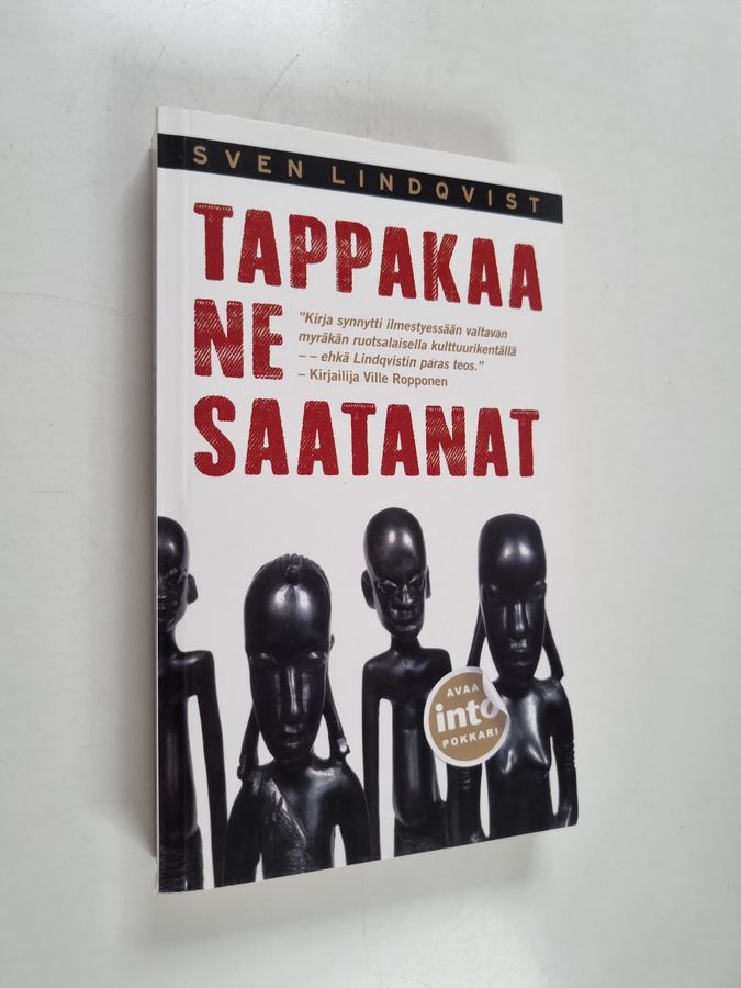 Sven Lindqvist : Tappakaa ne saatanat