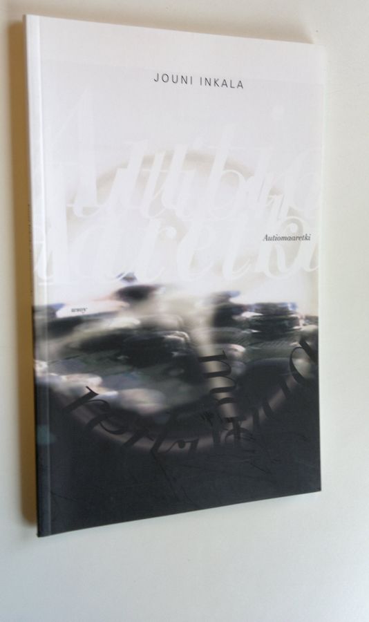 Jouni Inkala : Autiomaaretki