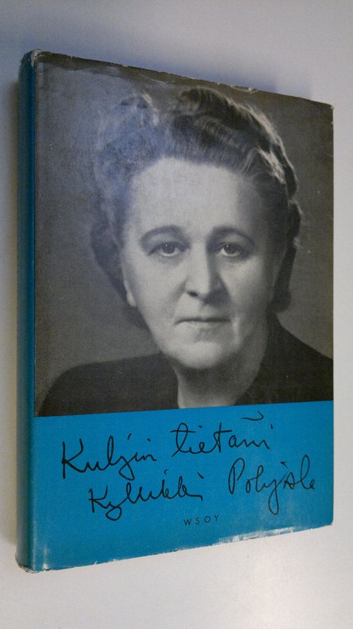 Kyllikki Pohjala : Kuljin tietäni