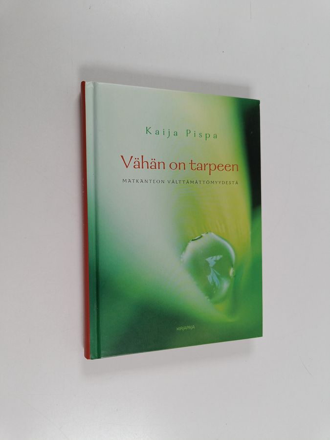 Vähän on tarpeen