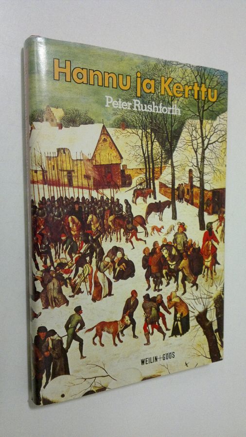 Peter Rushforth : Hannu ja Kerttu