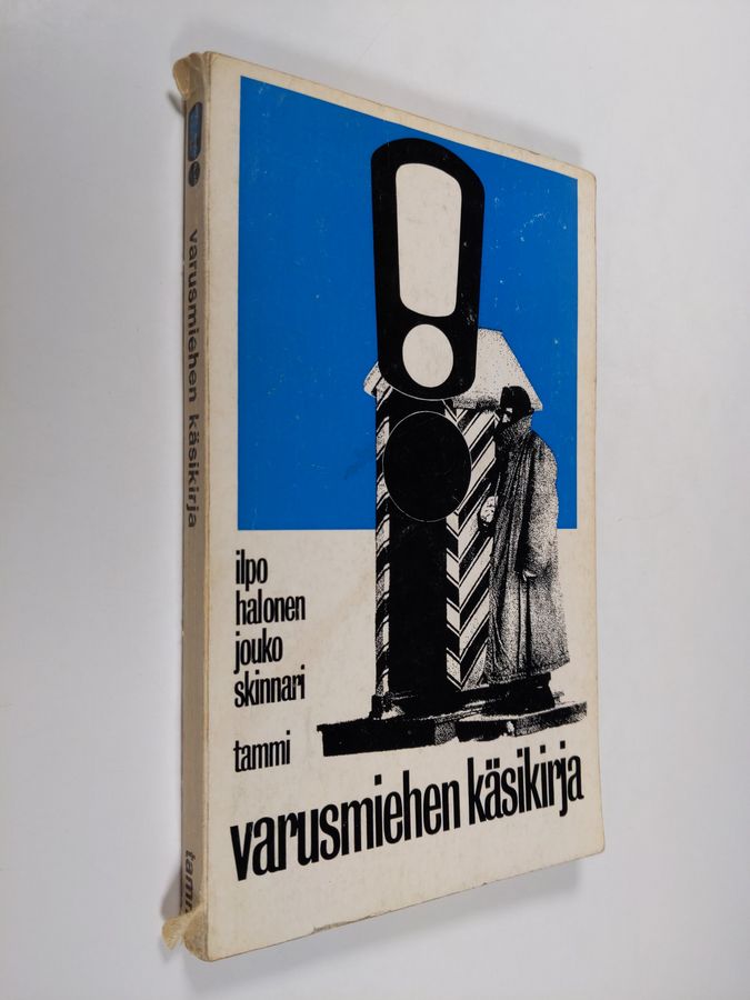 Ilpo Halonen : Varusmiehen käsikirja