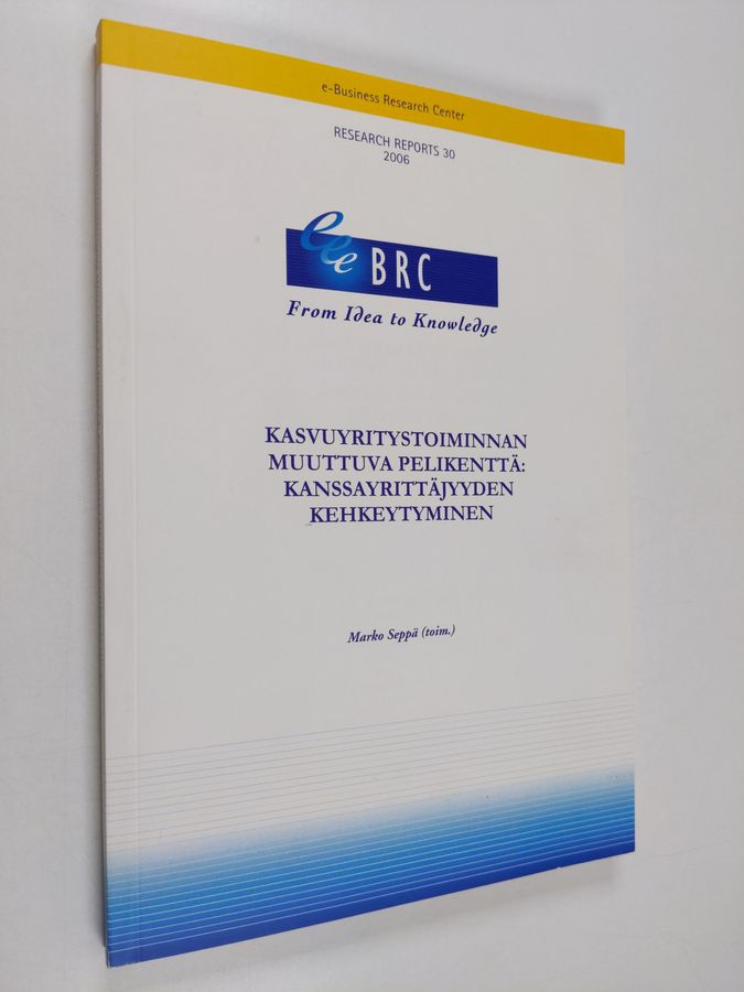 Kasvuyritystoiminnan muuttuva pelikenttä