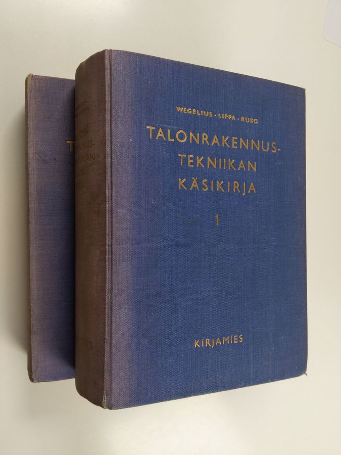 Edw. A. ym. Wegelius : Talonrakennustekniikan käsikirja 1-2