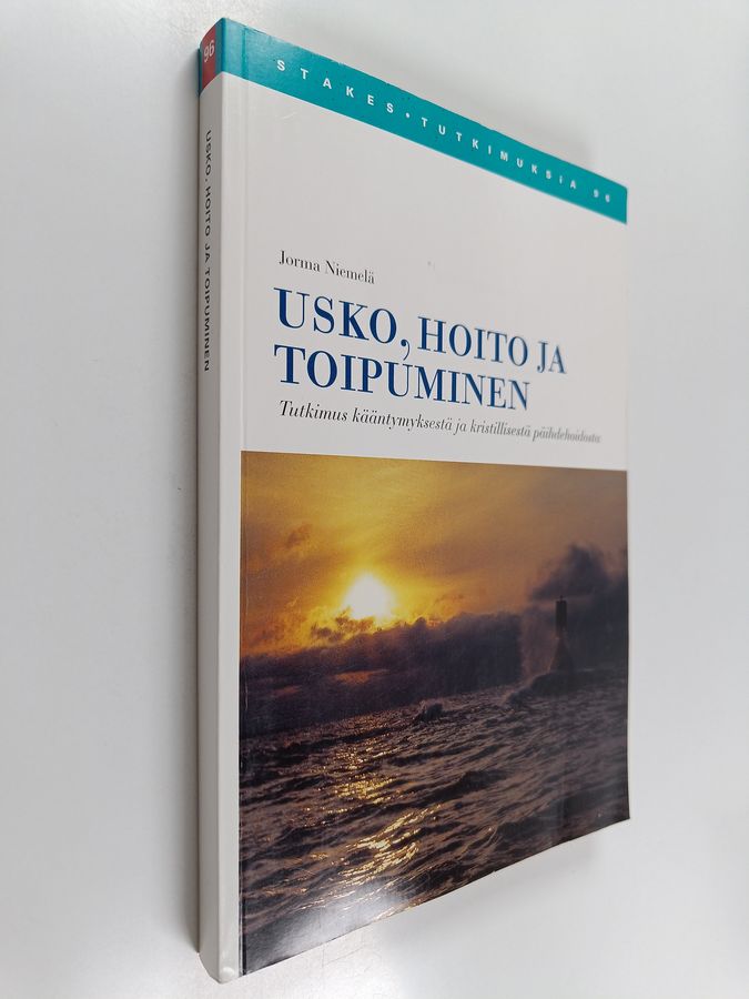 Usko, hoito ja toipuminen