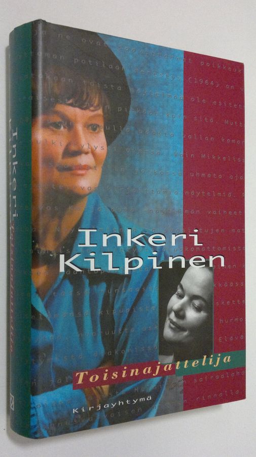 Inkeri Kilpinen : Toisinajattelija