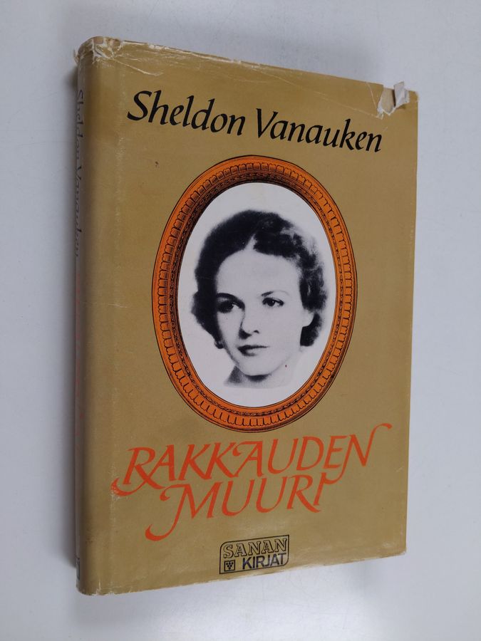 Sheldon Vanauken : Rakkauden muuri