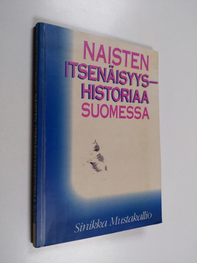 Naisten itsenäisyyshistoriaa Suomessa