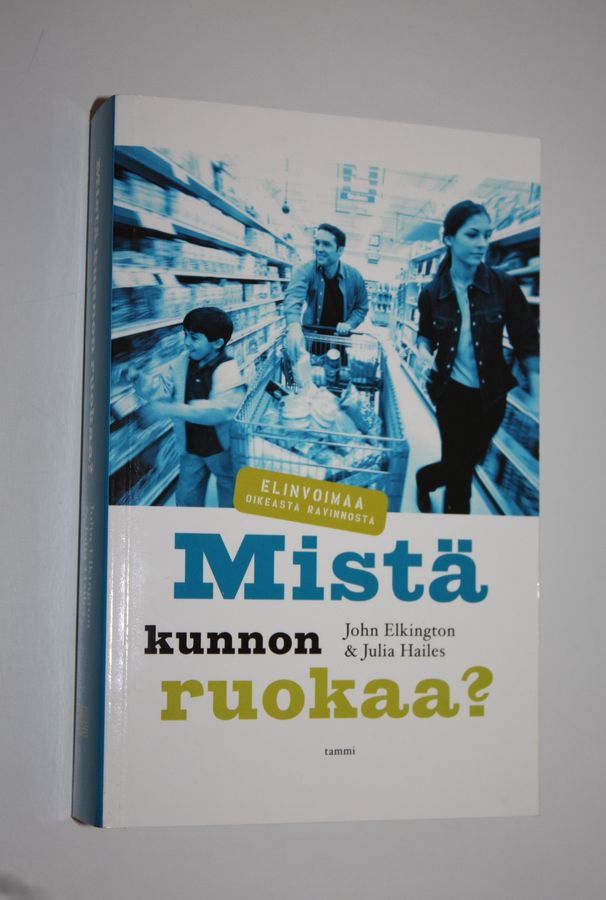 Mistä kunnon ruokaa?