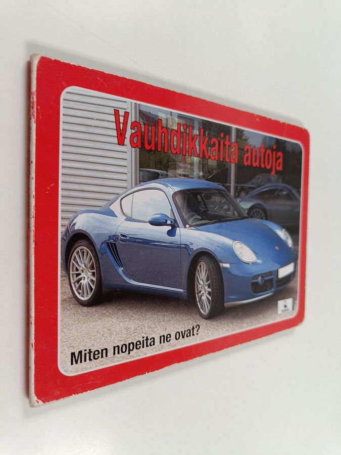 Vauhdikkaita autoja : miten nopeita ne ovat?.