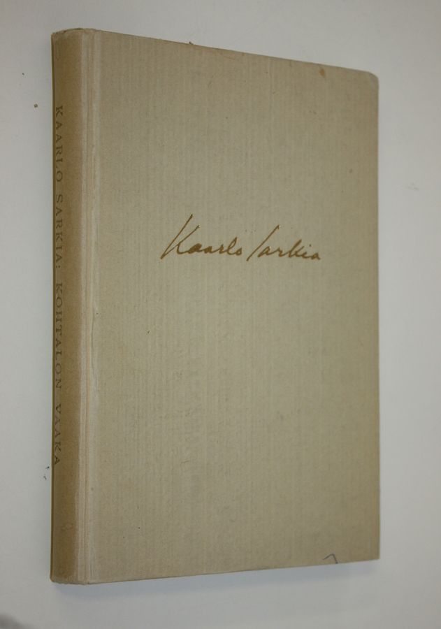 Kaarlo Sarkia : Kohtalon vaaka : runoja