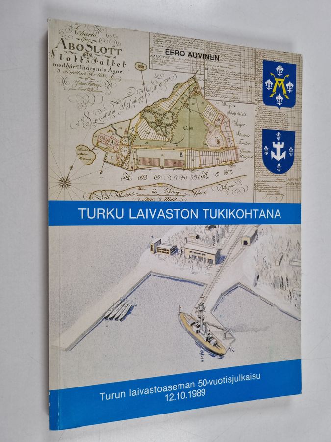 Turku laivaston tukikohtana