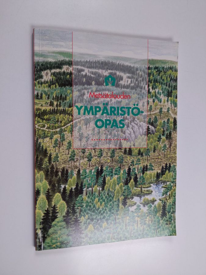 Metsätalouden ympäristöopas.