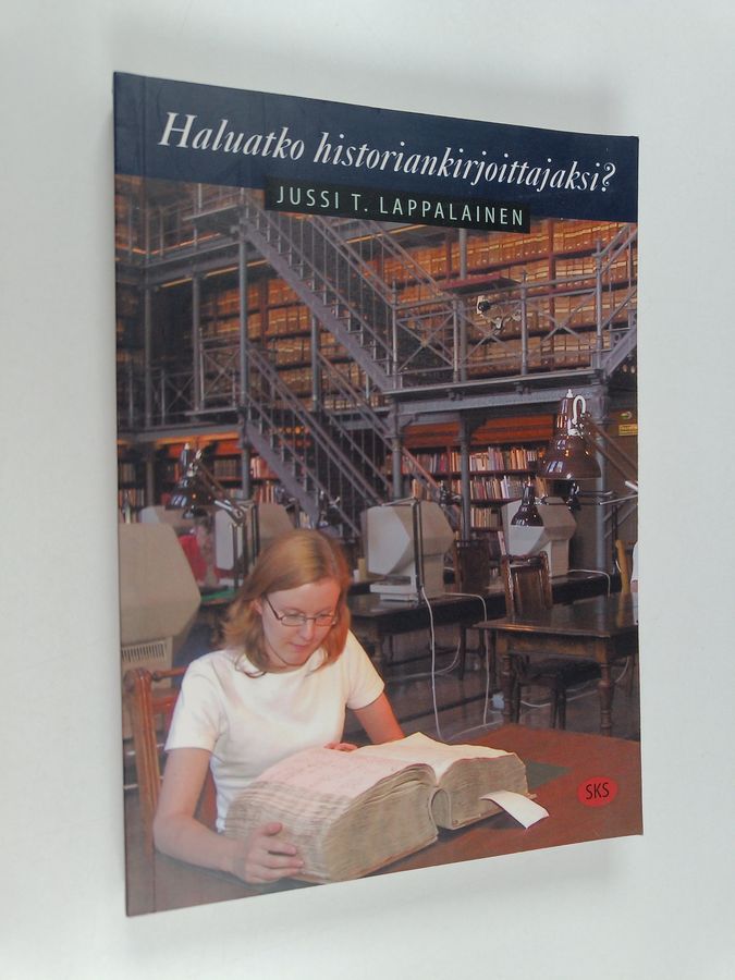 Haluatko historiankirjoittajaksi?