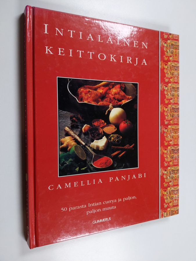 Camellia Panjabi : Intialainen keittokirja : 50 parasta Intian currya ja paljon, paljon muuta