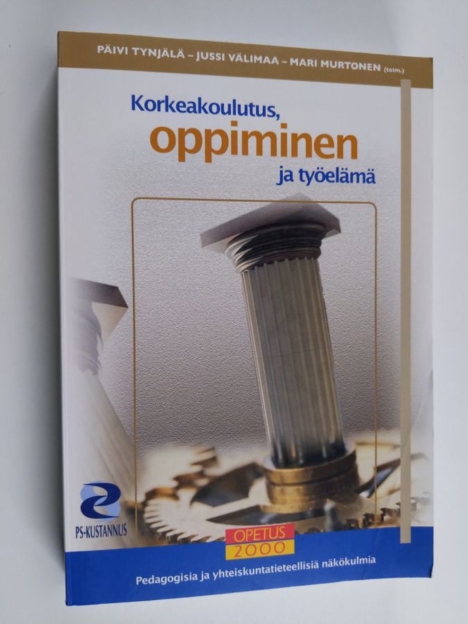 Korkeakoulutus, oppiminen ja työelämä