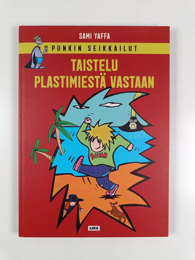 Sami Yaffa : Punkin seikkailut : taistelu Plastimiestä vastaan