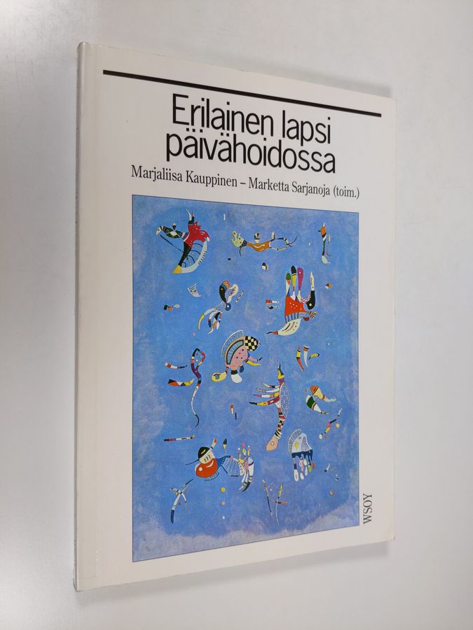 Marjaliisa ym. Kauppinen : Erilainen lapsi päivähoidossa