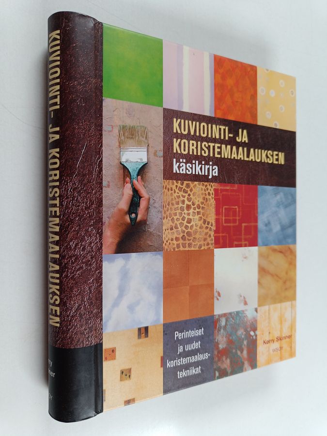 Kerry Skinner : Kuviointi- ja koristemaalauksen käsikirja : perinteiset ja uudet koristemaalaustekniikat