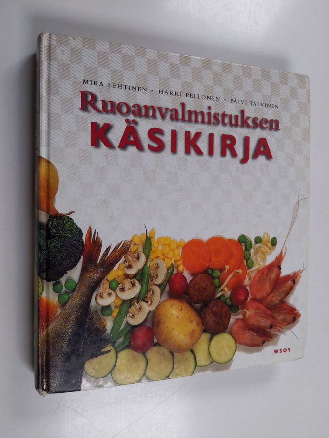 Mika Lehtinen : Ruoanvalmistuksen käsikirja