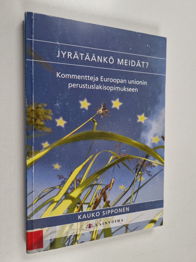 Jyrätäänkö meidät?