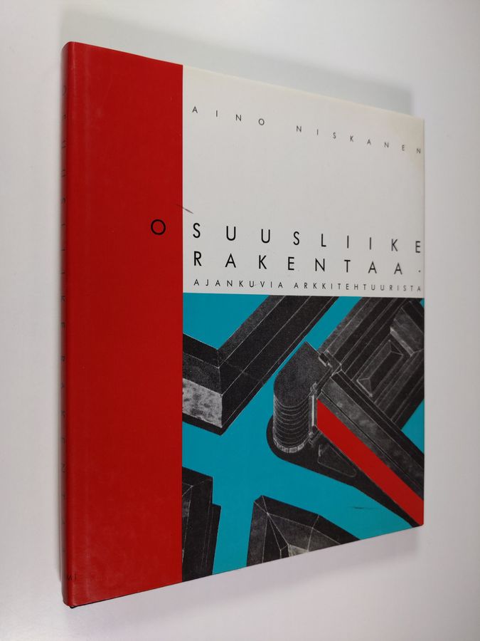 Aino Niskanen : Osuusliike rakentaa : ajankuvia arkkitehtuurista