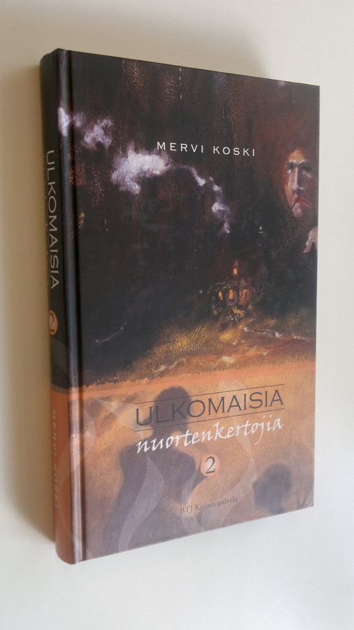 Mervi Koski : Ulkomaisia nuortenkertojia 2, Rakkien rokista syvään velhouteen