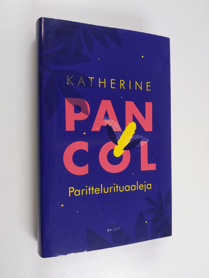 Katherine Pancol : Parittelurituaaleja