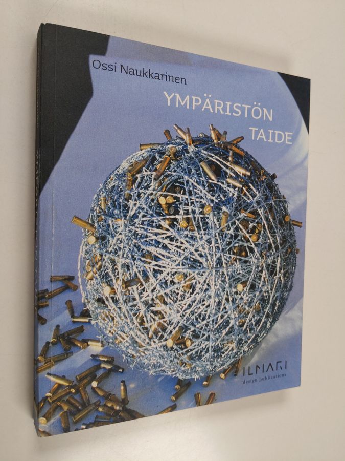 Ossi Naukkarinen : Ympäristön taide