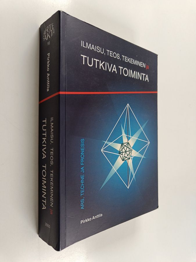Ilmaisu, teos, tekeminen ja tutkiva toiminta