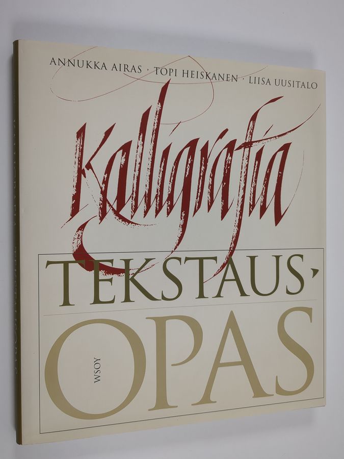 Annukka Airas : Kalligrafia : tekstausopas