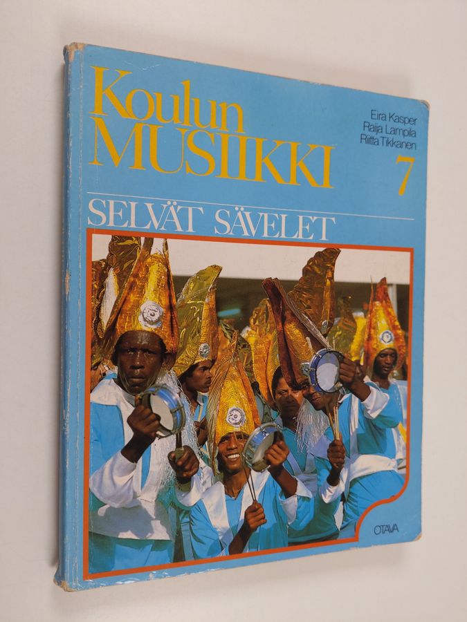 Eira ym. Kasper : Koulun musiikki 7, Selvät sävelet
