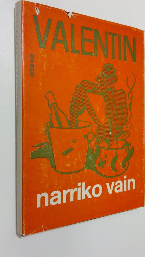 Valentin : Narriko vain