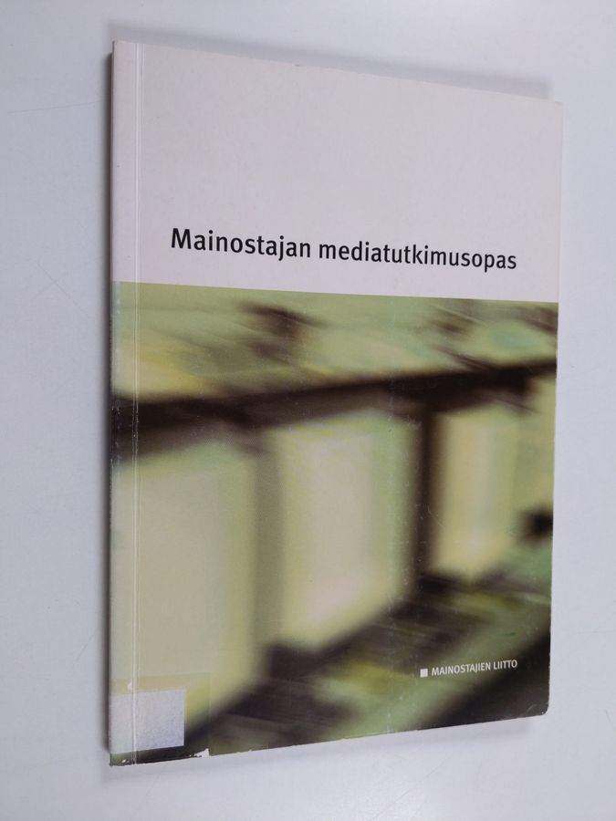 Mainostajan mediatutkimusopas.