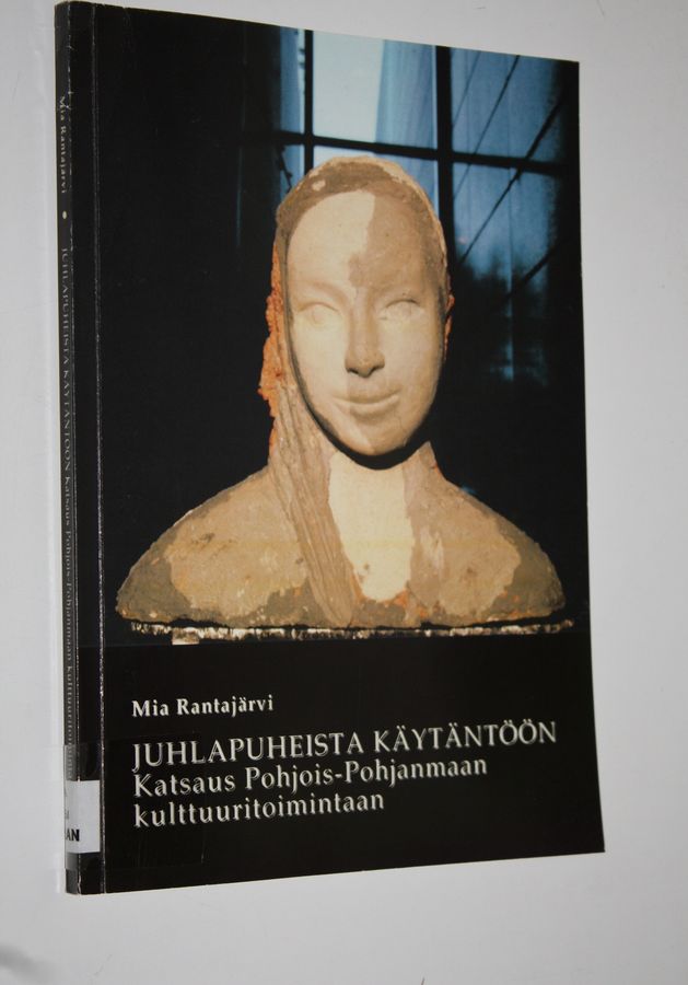 Juhlapuheista käytäntöön