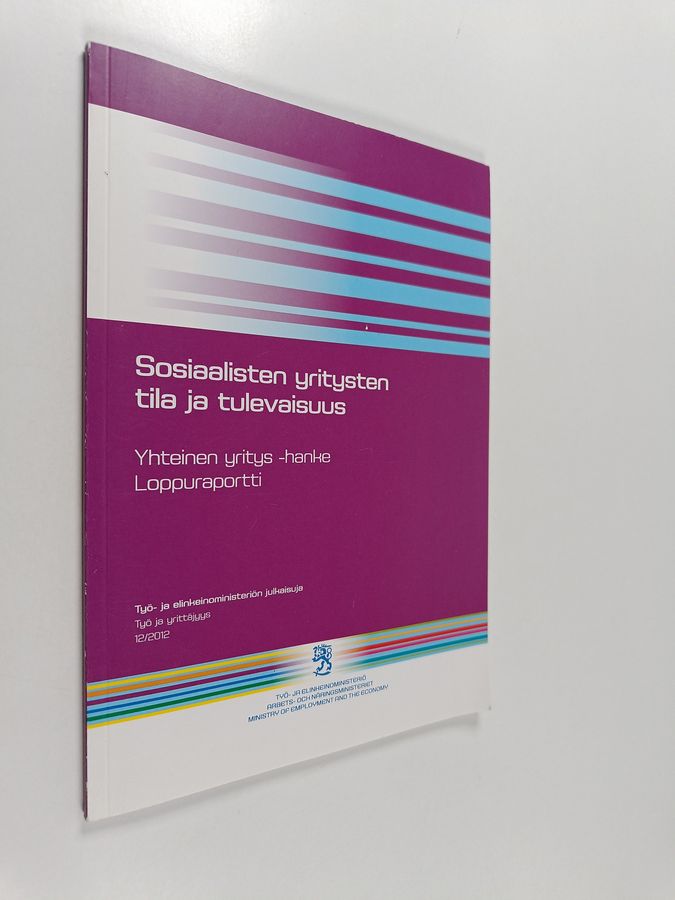 Sosiaalisten yritysten tila ja tulevaisuus