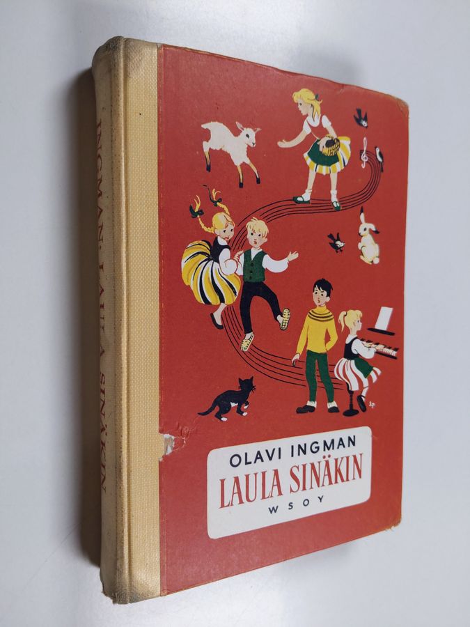 Olavi Ingman : Laula sinäkin : koulun laulukirja