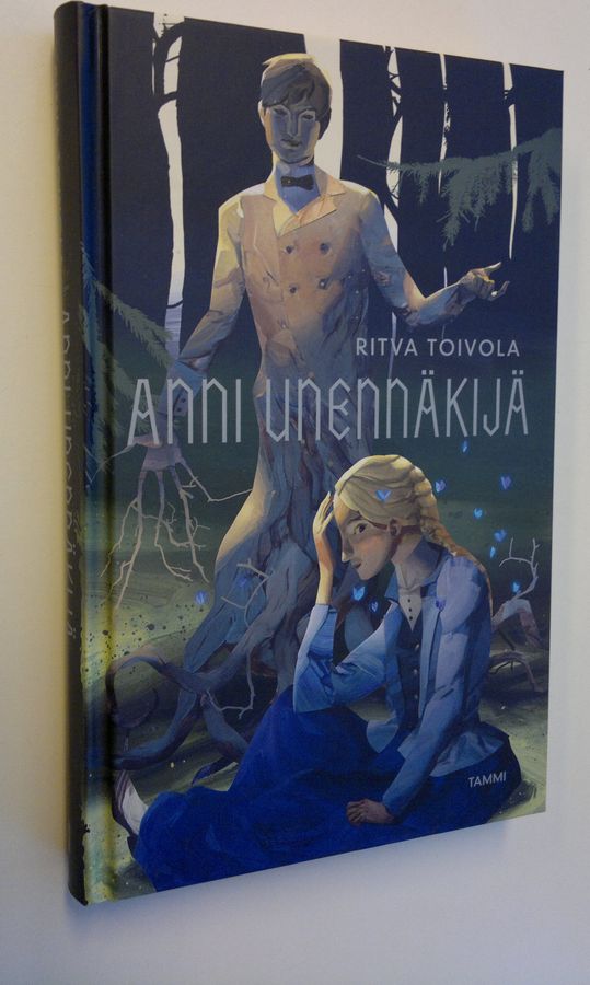 Ritva Toivola : Anni Unennäkijä