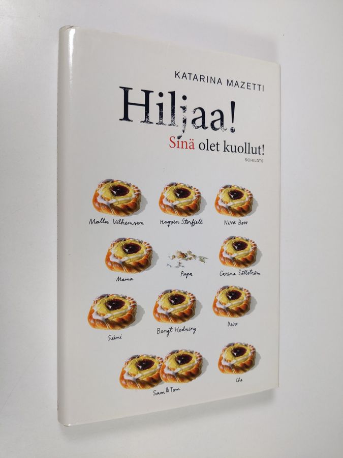 Katarina Mazetti : Hiljaa! Sinä olet kuollut!