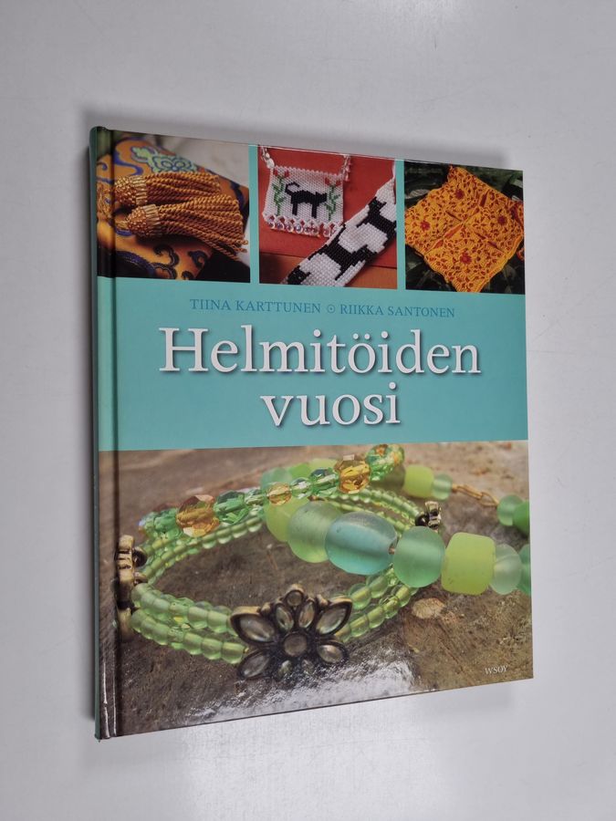 Tiina Karttunen & Riikka Santonen : Helmitöiden vuosi