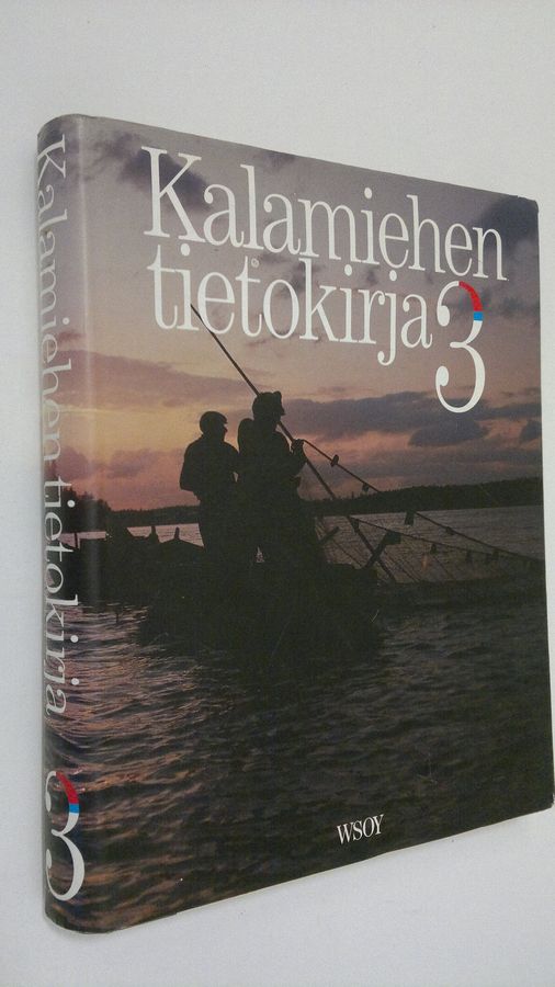 Rauno ym. (toim.ryhmä) Toivonen : Kalamiehen tietokirja 3