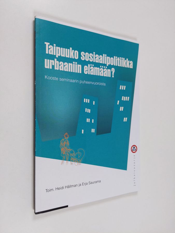 Taipuuko sosiaalipolitiikka urbaaniin elämään?