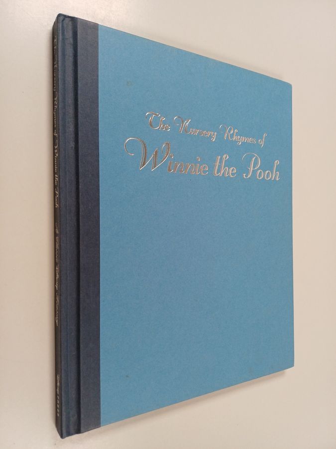 The Nursery Rhymes of Winnie the Pooh